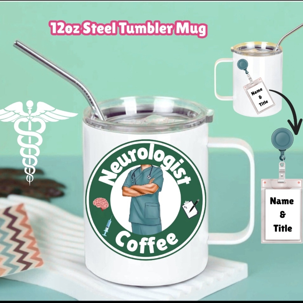 Neurologist Coffee Steel Tumbler Mug - White